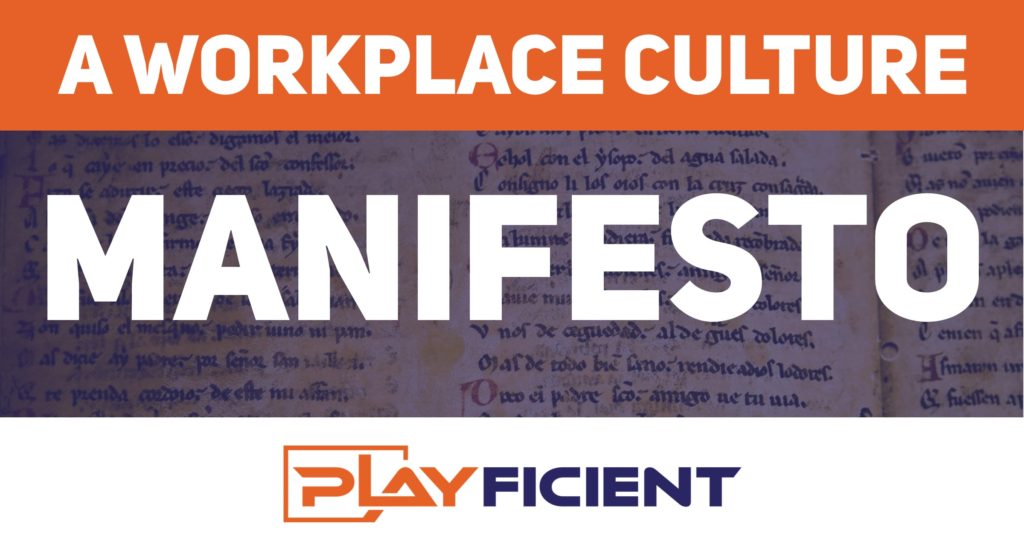 A Workplace Culture Manifesto – Ideas Your Organization Can Use